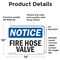 Signmission Fire Hose Valve OSHA Notice Sign, Vinyl Decal, 14in W x 10in L, 2PK OS-2PACK-NS-D-1014-L-12615 - alternate 4